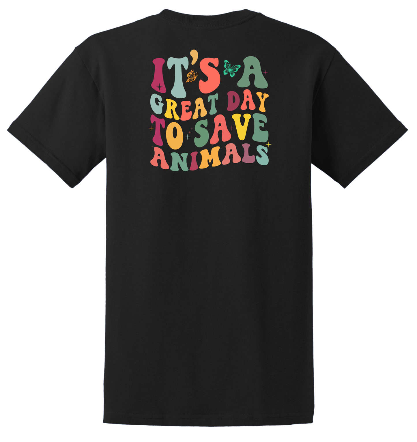 2024 Westside Animal It's a great day to save animals Short Sleeve T-Shirt