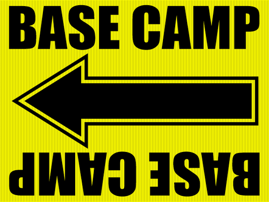 "BASE CAMP" Location Sign