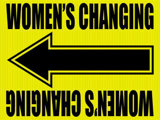"Women's Changing" Movie Location Sign