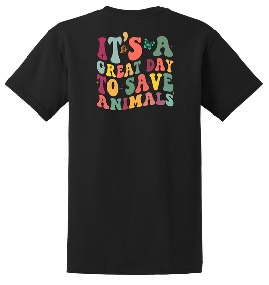 2024 Westside Animal It's a great day to save animals Short Sleeve T-Shirt