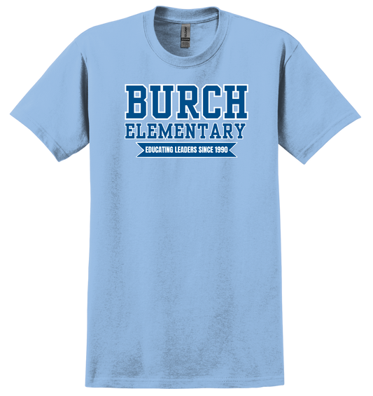 Burch Elementary Short Sleeve Blue Educating Leaders Shirt