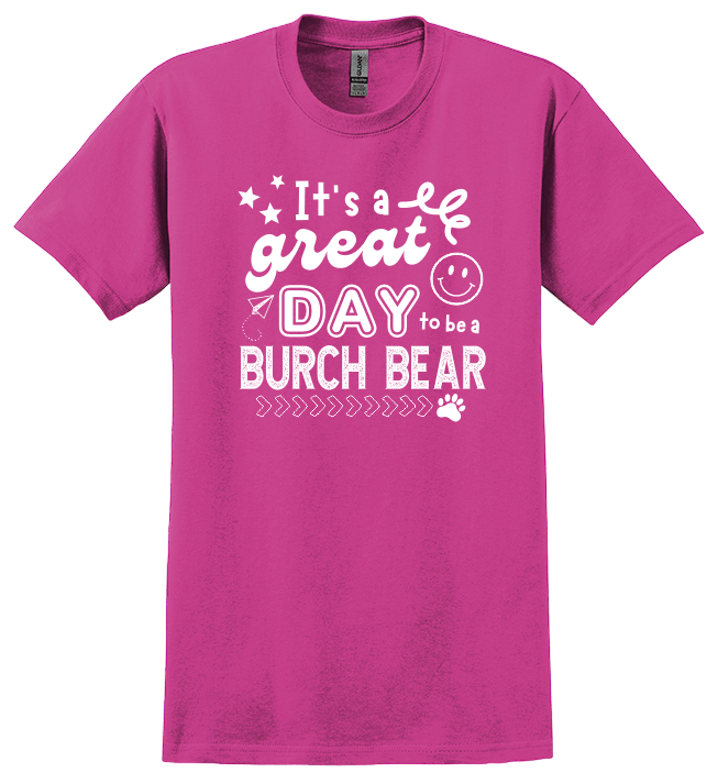 Great Day to be a Bear T-Shirt Short Sleeve