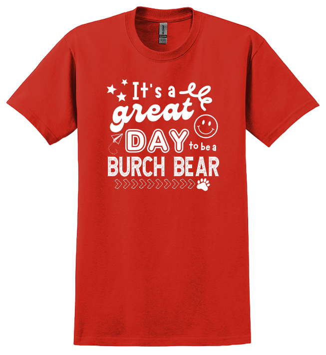 Great Day to be a Bear T-Shirt Short Sleeve