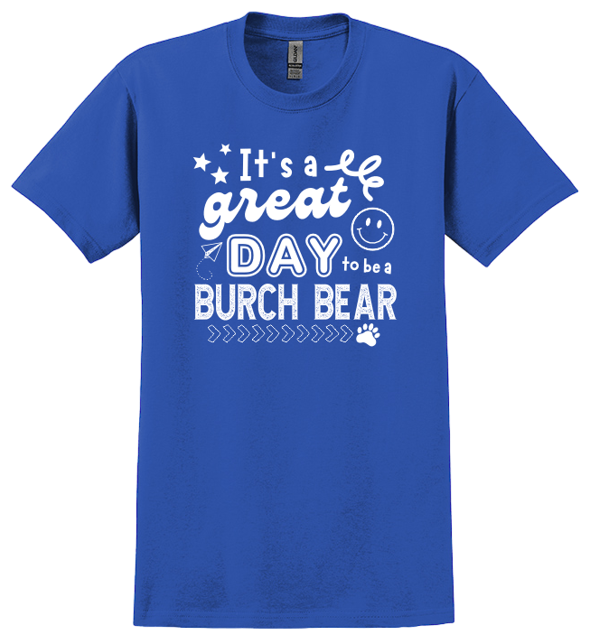 Great Day to be a Bear T-Shirt Short Sleeve