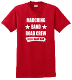 Marching Band Road Crew Mom & Dad Shirts