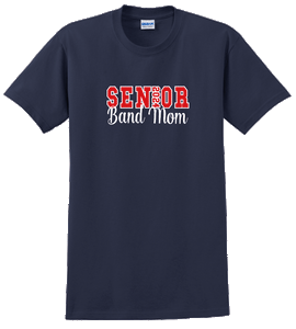 Senior Band Parent/Mom/Dad Shirt