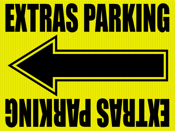 "Extras Parking" Movie Location Sign