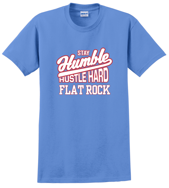 Flat Rock Stay Humble shirt