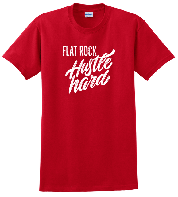 Flat Rock Hustle Hard shirt