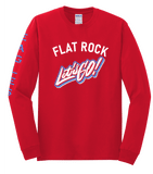 Flat Rock Lets Go! long sleeve shirt