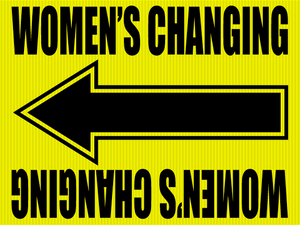 "Women's Changing" Movie Location Sign